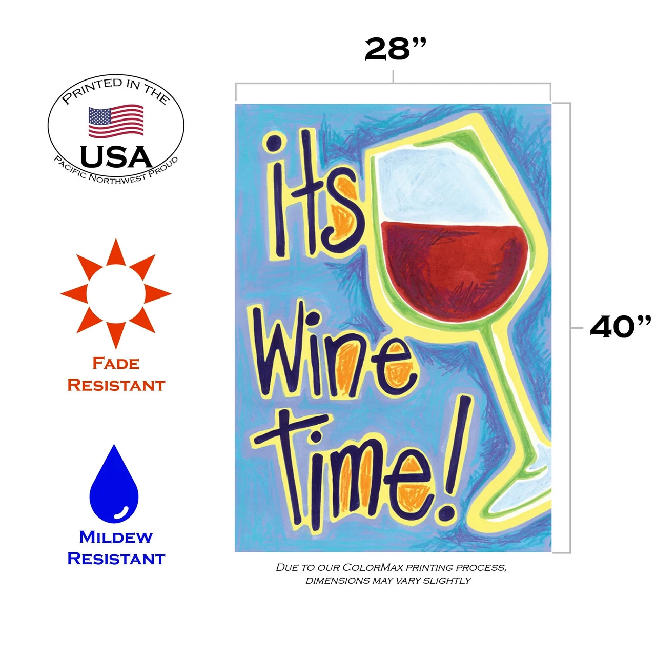 'Its Wine Time' Outdoor House Flag 40" X 28" 3 'Its Wine Time' Outdoor House Flag 40" X 28" - Image 3