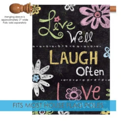 Inspirational "Live Laugh Love" Chalkboard Outdoor House Flag 40" X 28" 9 Inspirational "Live Laugh Love" Chalkboard Outdoor House Flag 40" X 28" -PatioVibe Shop 109798 5 80466.1682374810