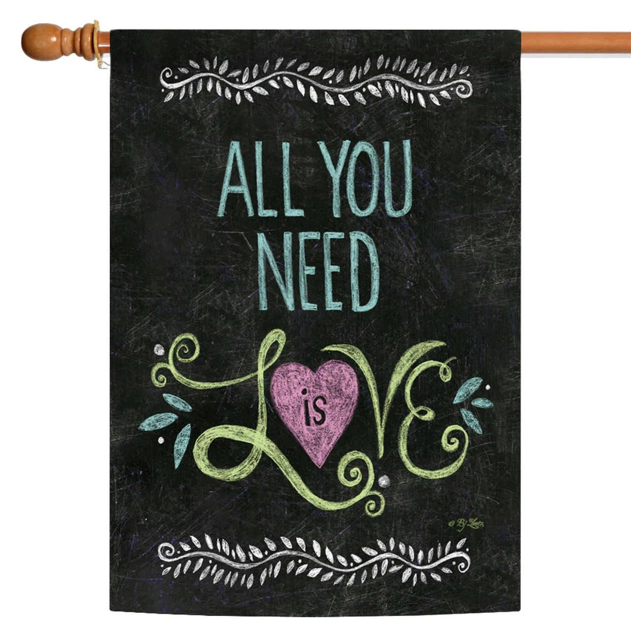 Inspirational "All You Need Is Love" Chalkboard Outdoor House Flag 40" X 28" 1 Inspirational "All You Need Is Love" Chalkboard Outdoor House Flag 40" X 28"