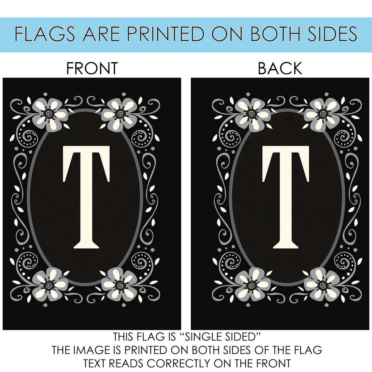Elegant Floral Initial T Outdoor House Flag 40" X 28" 4 Elegant Floral Initial T Outdoor House Flag 40" X 28" - Image 4