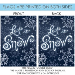 Snowflake 'Let It Snow' Christmas Outdoor House Flag 40" X 28" -PatioVibe Shop dtol107280 4 97418.1682372985