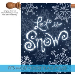Snowflake 'Let It Snow' Christmas Outdoor House Flag 40" X 28" -PatioVibe Shop dtol107280 5 91603.1682372985
