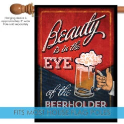 Eye Of The Beerholder Outdoor House Flag 40" X 28" -PatioVibe Shop dtol 1010011 5 12310.1683094226