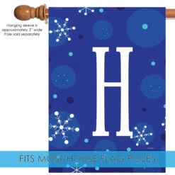 Blue And White Winter Snowflakes Monogram H Outdoor House Flag 40" X 28" 9 Blue And White Winter Snowflakes Monogram H Outdoor House Flag 40" X 28" -PatioVibe Shop dtol 1010175 5 60781.1683050520