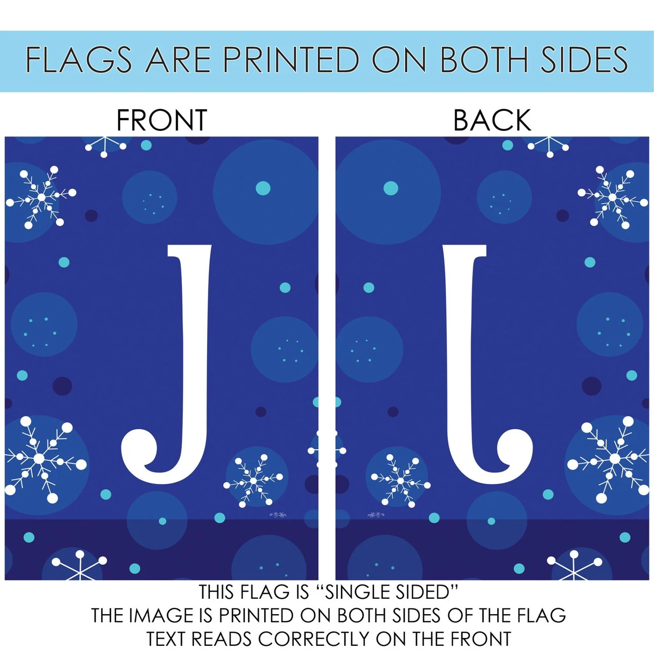 Blue And White Winter Snowflakes Monogram J Outdoor House Flag 40" X 28" 4 Blue And White Winter Snowflakes Monogram J Outdoor House Flag 40" X 28" - Image 4