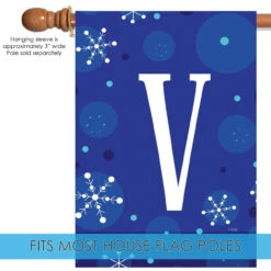 Blue And White Winter Snowflakes Monogram V Outdoor House Flag 40" X 28" 9 Blue And White Winter Snowflakes Monogram V Outdoor House Flag 40" X 28" -PatioVibe Shop dtol 1010189 5 41597.1683050490
