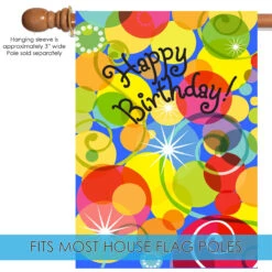 Happy Birthday Bubbles Outdoor House Flag 40" X 28" 9 Happy Birthday Bubbles Outdoor House Flag 40" X 28" -PatioVibe Shop dtol 1010361 5 23263.1683602226